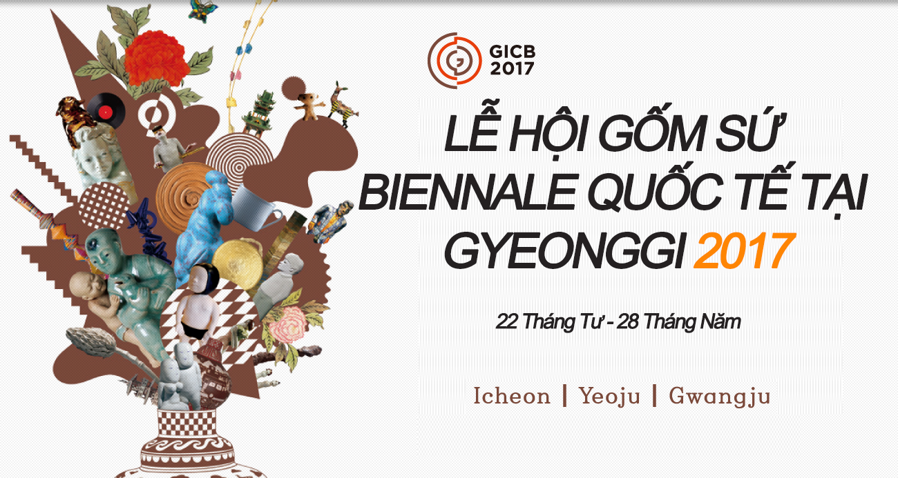 LỄ HỘI GỐM SỨ BIENNALE QUỐC TẾ TẠI GYEONGGI 2017