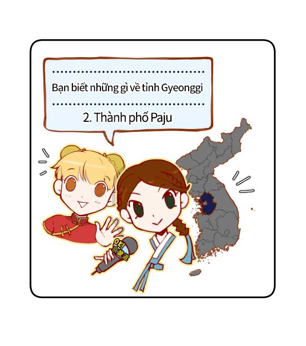 Bạn biết những gì về tỉnh Gyeonggi? 2.Paju_00