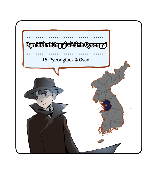 Bạn biết những gì về tỉnh Gyeonggi? 15Pyeongtaek-Osan_00